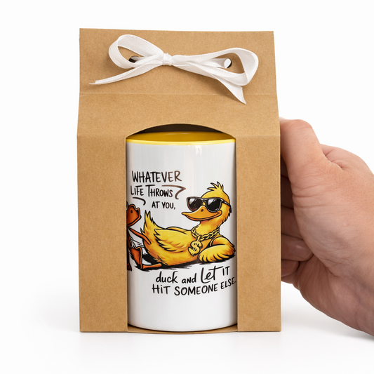 Whatever life throws at you, duck and let it hit someone else