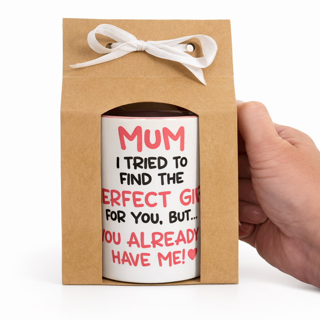 Mum i tried to find the perfect gift but you alreday have me