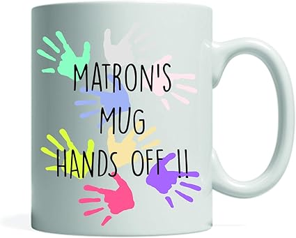 Matron's Mug Hands Off