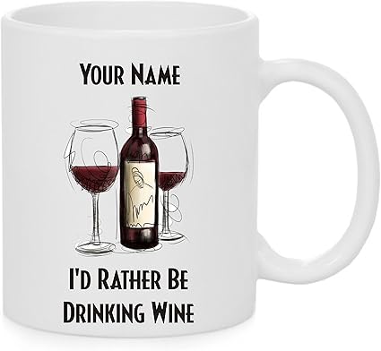 ’d Rather Be Drinking Wine – Personalised Name Mug