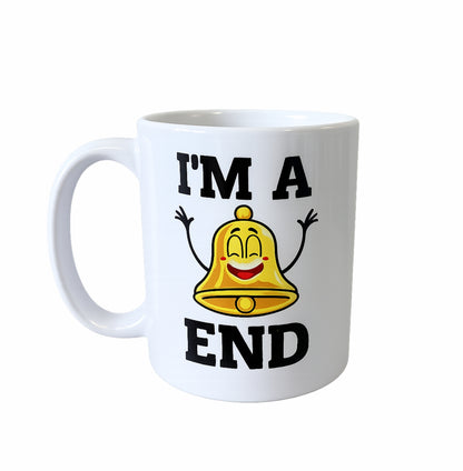 funny novelty mug IM A BELL END